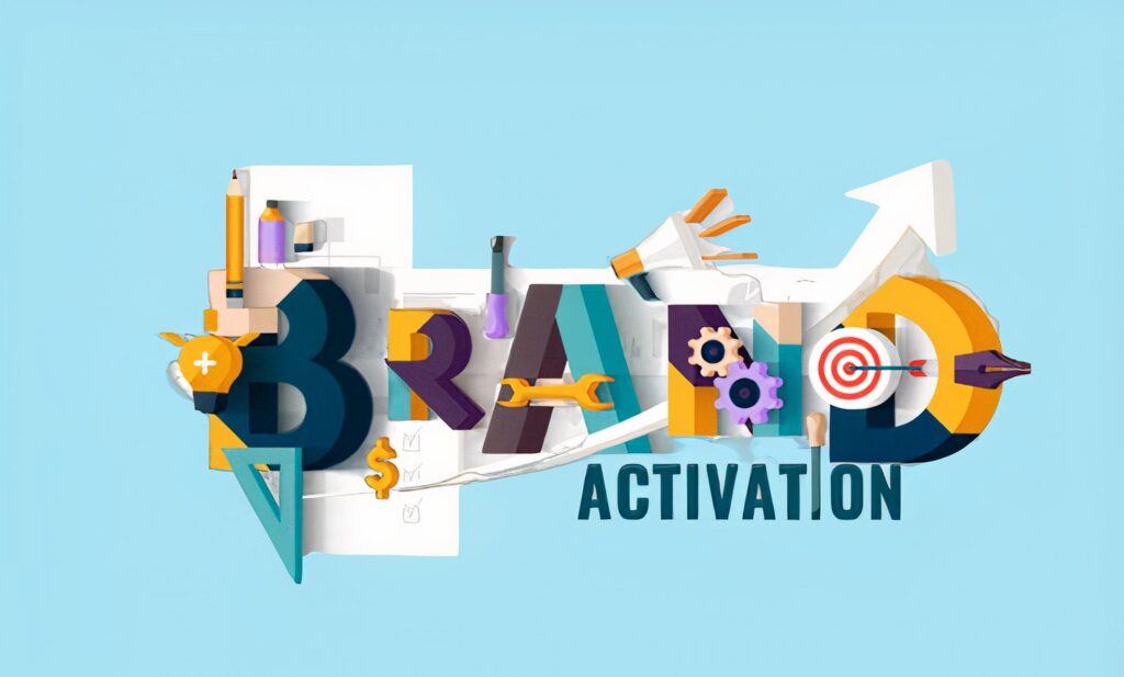 What Exactly is Brand Activation Marketing?